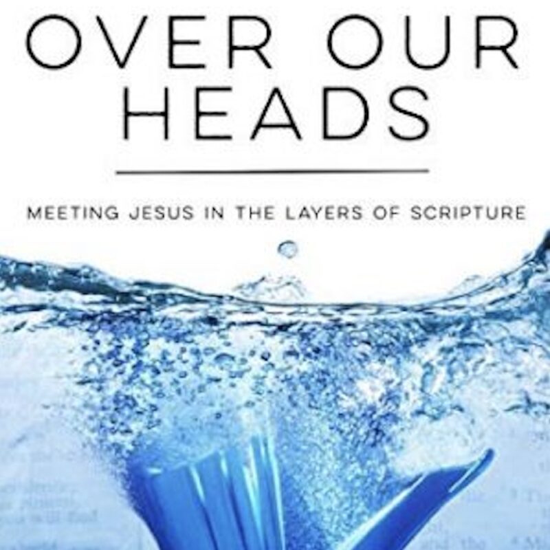 Over Our Heads Feature Images